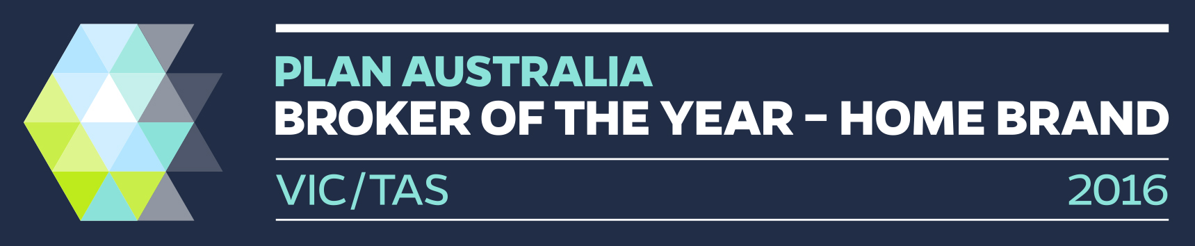 2016 Home Brand Broker of the Year - Plan Australia